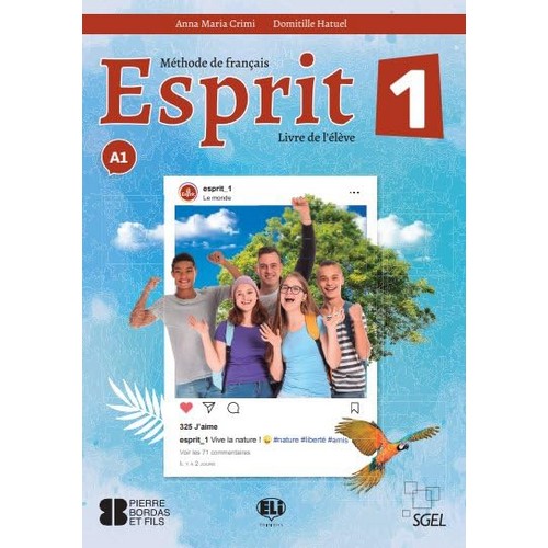 ESPRIT 1 LIVRE DE L`ELEVE