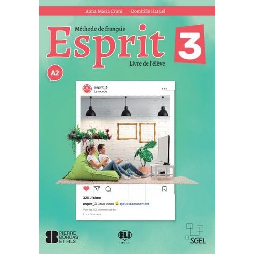 ESPRIT 3 LIVRE DE L`ELEVE